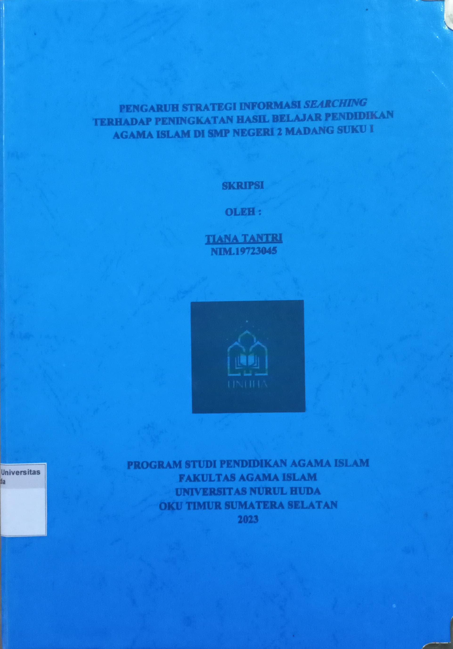 Pengaruh Strategi Informasi Searching Terhadap Peningkatan Belajar Pendidikan Agama Islam di SMP Negeri 2 Madang Suku 1