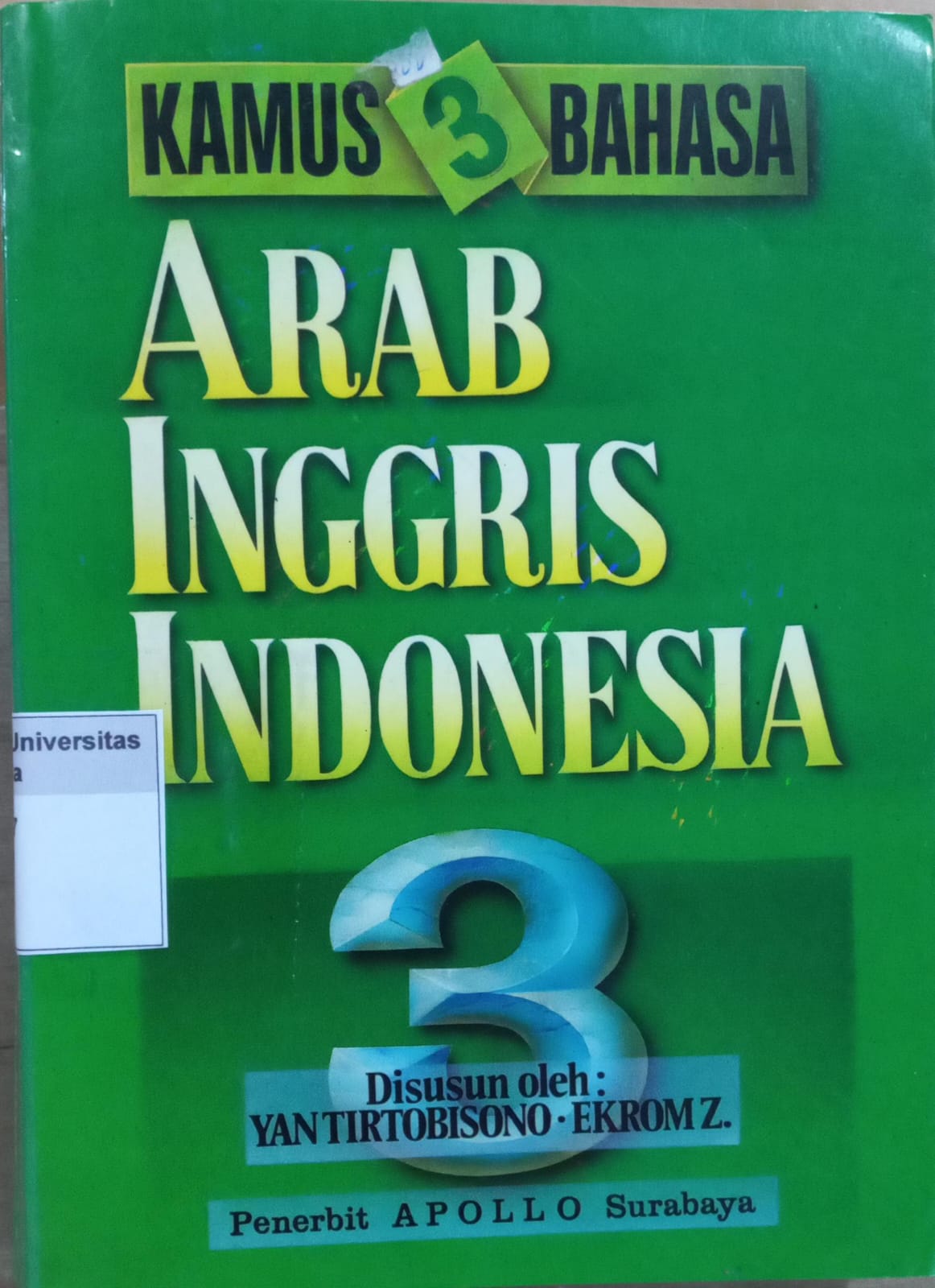 Kamus 3 Bahasa : Arab - Inggris - Indonesia